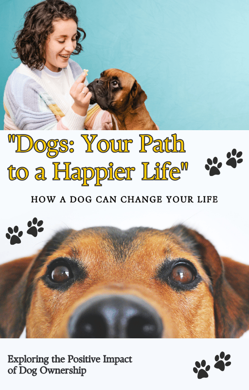 Dogs: Your Path to a Happier Life