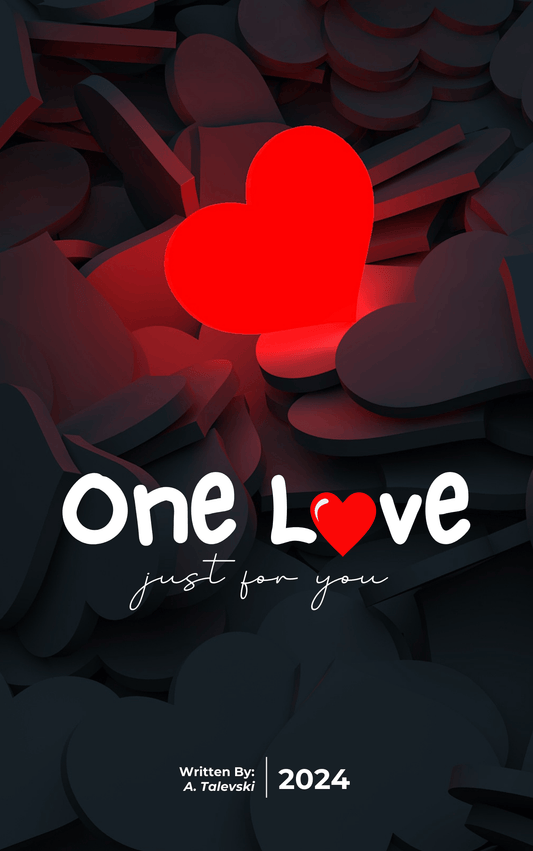 One Love: Just for You – A Journey Through the Many Facets of Love